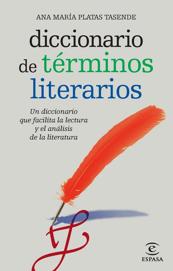 DICCIONARIO DE TERMINOS LITERARIOS | 9788467036916