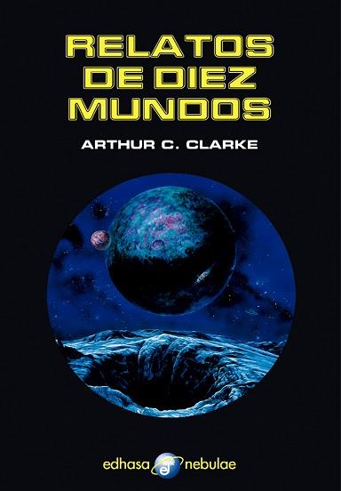 RELATOS DE DIEZ MUNDOS | 9788435021302 | CLARKE ARTHUR C