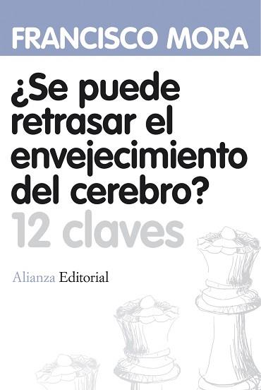 SE PUEDE RETRASAR EL ENVEJECIMIENTO DEL CEREBRO? | 9788420664620 | MORA TERUEL, FRANCISCO