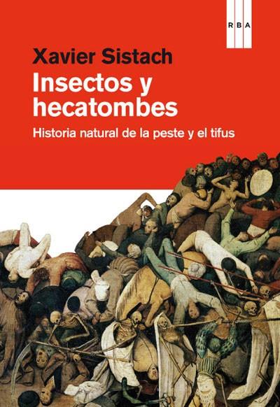 INSECTOS Y HECATOMBES I | 9788490063224 | SISTACH , XAVIER