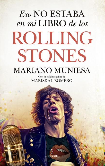 ESO NO ESTABA EN MI LIBRO DE LOS ROLLING STONES | 9788410521612 | MARISKAL ROMERO / MARIANO MUNIESA