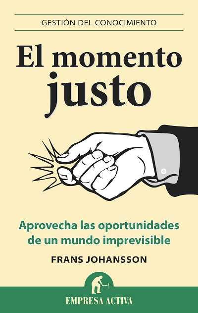 MOMENTO JUSTO | 9788496627543 | JOHANSSON, FRANS