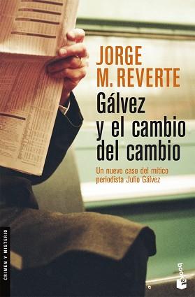 GALVEZ Y EL CAMBIO DEL CAMBIO (NF) | 9788467028812 | REVERTE, JORGE M