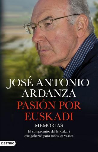 PASION POR EUSKADI | 9788423345267 | JOSE ANTONIO ARDANZA