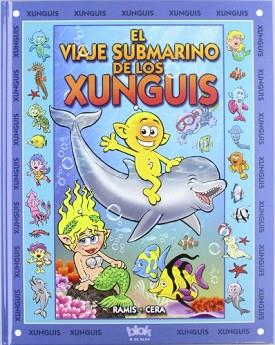 MUNDO SUBMARINO DE LOS XUNGUIS (N.º 19) | 9788493924287 | RAMIS, JUAN CARLOS / CERA, JOAQUIN/CERA BARRIOS, J