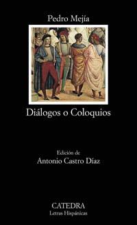 DIALOGOS Y COLOQUIOS | 9788437621982 | MEXIA, PEDRO