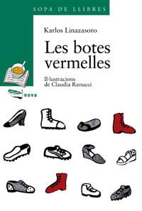 LES BOTES VERMELLES | 9788448908638 | LINAZASORO, KARLOS