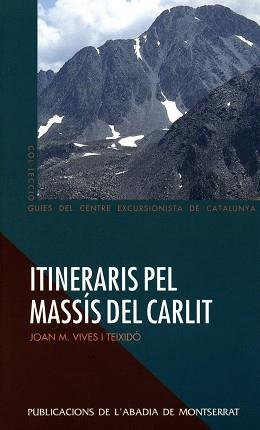 ITINERARIS PEL MASSIS DEL CARLIT | 9788478269051 | VIVES I TEIXIDO