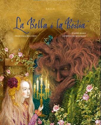 BELLA I LA BESTIA, LA | 9788447952922 | LEPRINCE DE BEAUMONT, JEANNE-MARIE