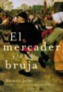 MERCADER  Y LA BRUJA | 9788427029224 | JECKS, MICHAEL