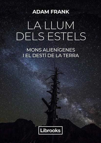 LA LLUM DELS ESTELS | 9788412274585 | FRANK, ADAM