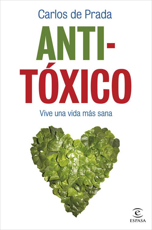 ANTI-TOXICO | 9788467033854 | DE PRADA, CARLOS