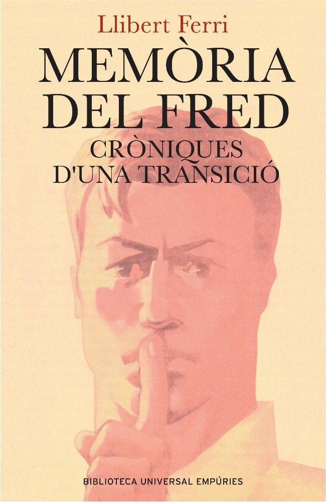 MEMORIA DEL FRED | 9788497871891 | FERRI, LLIBERT