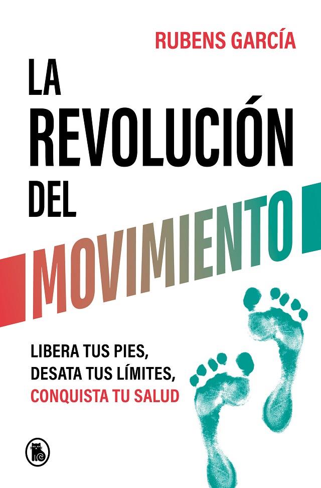 LA REVOLUCIÓN DEL MOVIMIENTO | 9788402429780 | GARCÍA (@RMOTIONCOACH), RUBENS