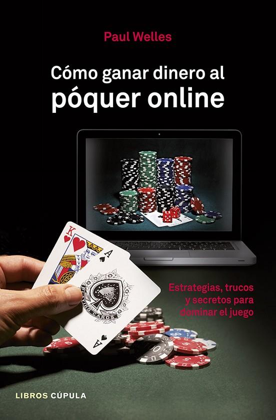 COMO GANAR DINERO AL POQUER ONLINE | 9788448010041 | PAUL WELLES