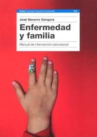 ENFERMEDAD Y LA FAMILIA | 9788449315879 | NAVARRO GONGORA, JOSE