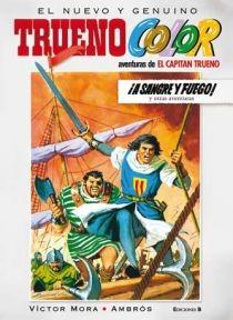 TRUENO COLOR Nº 1.A SANGRE Y FUEGO.... | 9788466641104 | MORA &amp; AMBROS/BERNAL, ANTONIO (IL. CUBIERTA/AMBROS