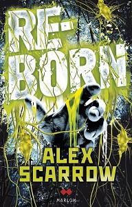 RE-BORN | 9788492472666 | SCARROW, ALEX