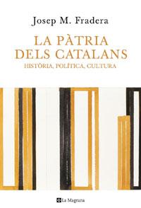 PATRIA DELS CATALANS | 9788498675207 | FRADERA BARCELO, JOSEP MARIA