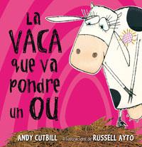 VACA QUE VA PONDRE UN OU | 9788479015473 | CUTBILL, ANDY