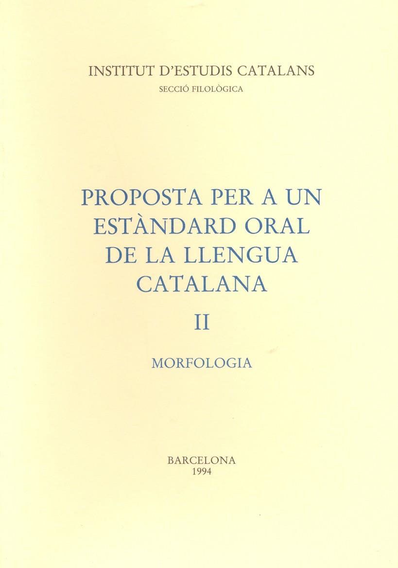 PROPOSTA PER A UN ESTANDAR ORAL DE LA LLENGUA    2 | 9788472832275