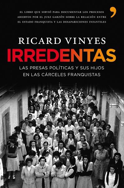 IRREDENTAS | 9788484608233 | RICARD VINYES RIBAS