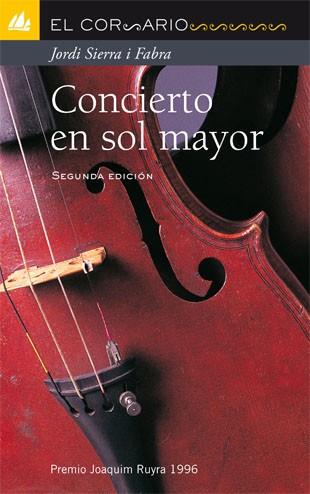 CONCIERTO EN SOL MAYOR | 9788424625641 | SIERRA I  FABRA,JORDI