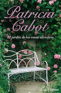 JARDIN DE LAS ROSAS... (NF) | 9788408076841 | CABOT, PATRICIA