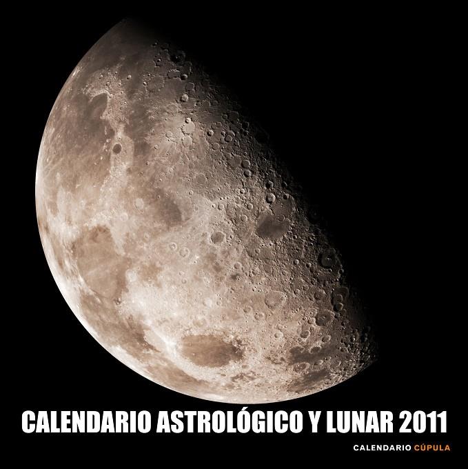 CALENDARIO ASTROLOGICO Y LUNAR 2011 | 9788448068264 | AA . VV.