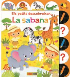 SABANA, LA. ELS PETITS DESCOBREIXEN | 9788413344638 | BÉLINEAU NATHALIE