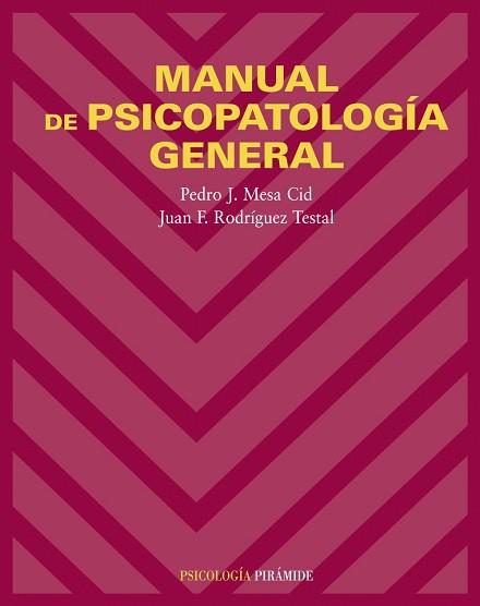 MANUAL DE PSICOPATOLOGIA GENERAL | 9788436821192 | MESA, PEDRO J. / RODRIGUEZ, JUAN F.