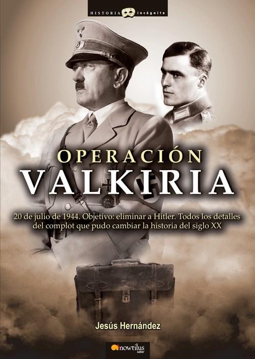 OPERACION VALKIRIA | 9788497635202