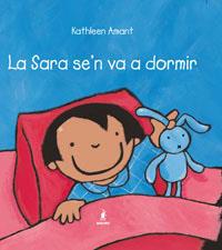 SARA SE'N VA A DORMIR, LA | 9788498670301 | AMANT, KATHLEEN