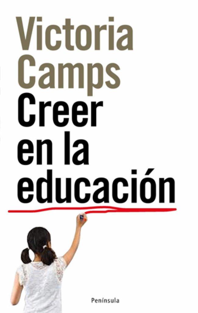 CREER EN LA EDUCACIÓN | 9788483078389 | VICTORIA CAMPS