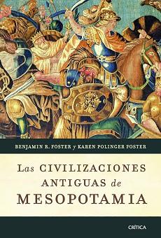 CIVILIZACIONES ANTIGUAS DE | 9788498921649 | BENJAMIN R. FOSTER