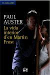 VIDA INTERIOR D'EN MARTIN FROST | 9788429759877 | AUSTER, PAUL