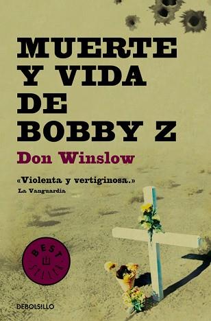 MUERTE Y VIDA DE BOBBY Z | 9788499894386 | WINSLOW,DON