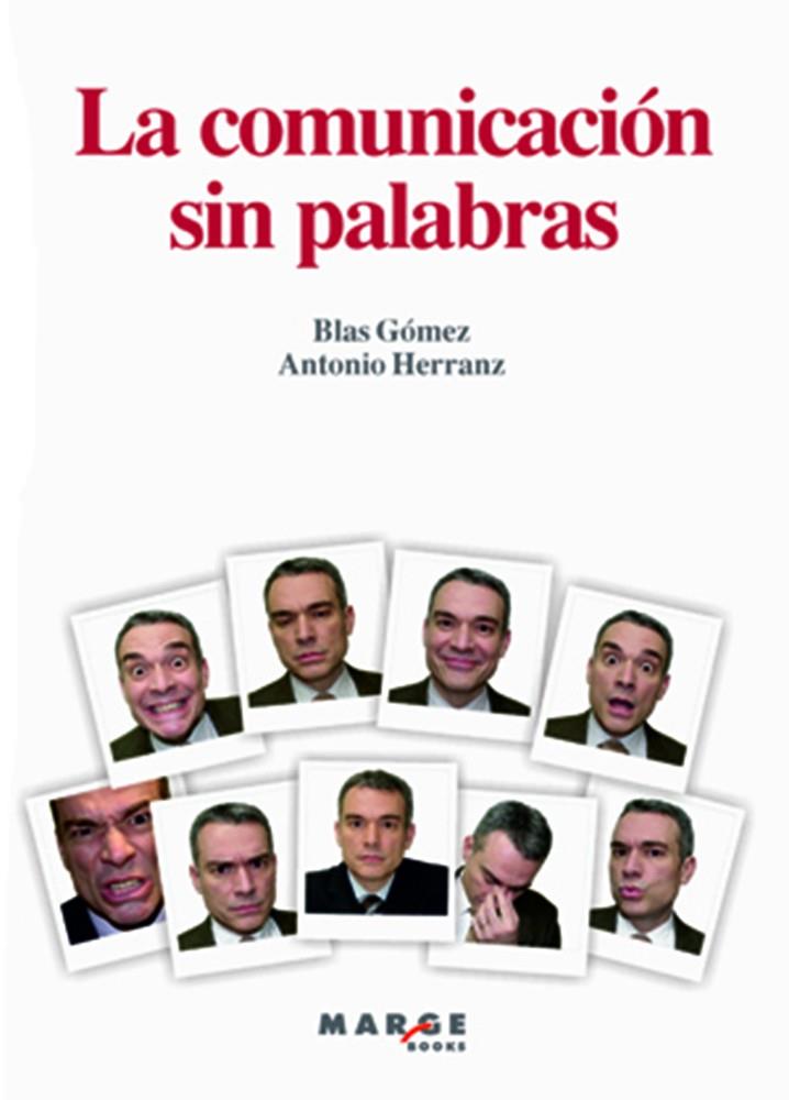 COMUNICACION SIN PALABRAS, LA | 9788492442539 | GOMEZ, BLAS