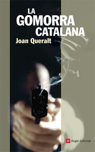 GOMORRA CATALANA | 9788415002796 | QUERALT, JOAN