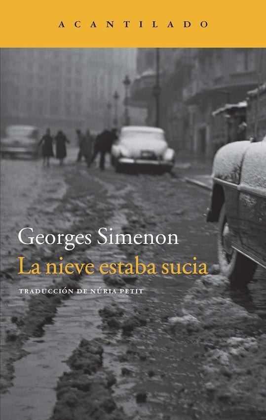 LA NIEVE ESTABA SUCIA | 9788416011032 | SIMENON, GEORGES