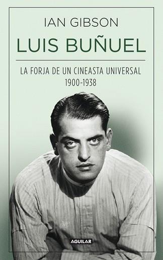 LUIS BUÑUEL | 9788403013797 | GIBSON, IAN