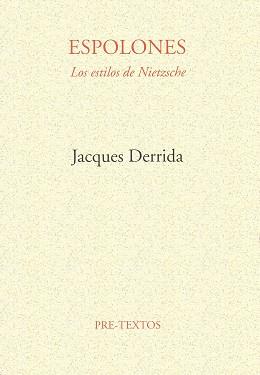 ESPOLONES.LOS ESTILOS DE NIETZSCHE | 9788485081417 | DERRIBA, JACQUES