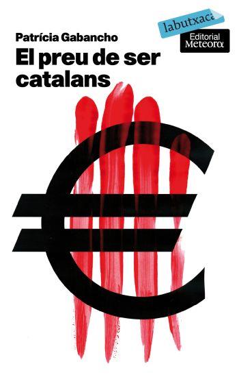 PREU DE SER CATALANS LABUTXACA | 9788496863835 | GABANCHO, PATRÍCIA