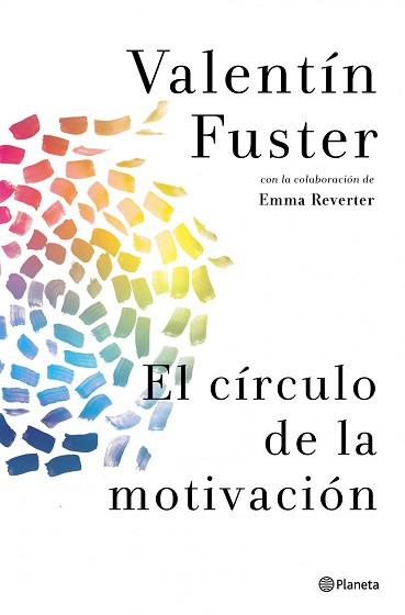 CIRCULO DE LA MOTIVACION | 9788408037842 | VALENTIN FUSTER