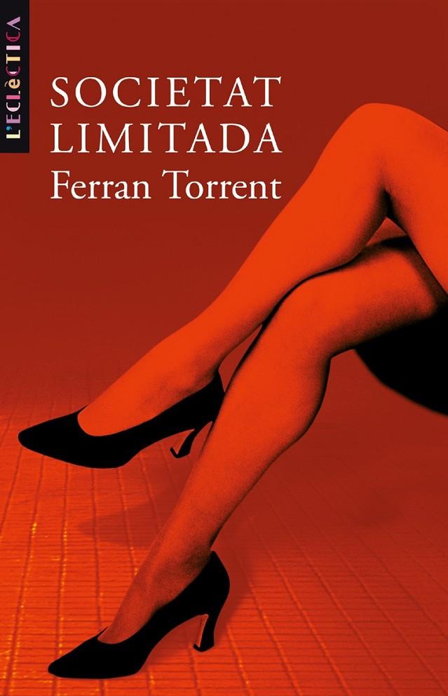 SOCIETAT LIMITADA | 9788476606797 | TORRENT, FERRANT