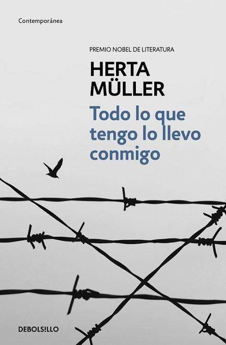 TODO LO QUE TENGO LO LLEVO CONMIGO | 9788466332682 | MÜLLER,HERTA