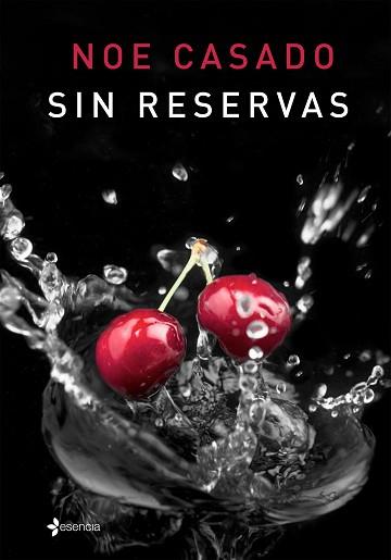 SIN RESERVAS | 9788408142966 | NOE CASADO