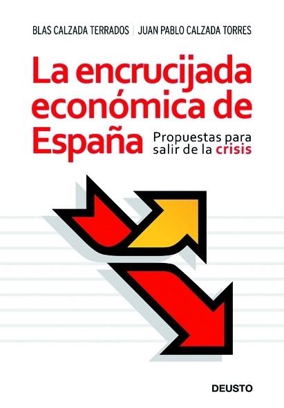 ENCRUCIJADA ECONOMICA DE ESPAÑA | 9788423427390 | CALZADA TERRADOS, BLAS