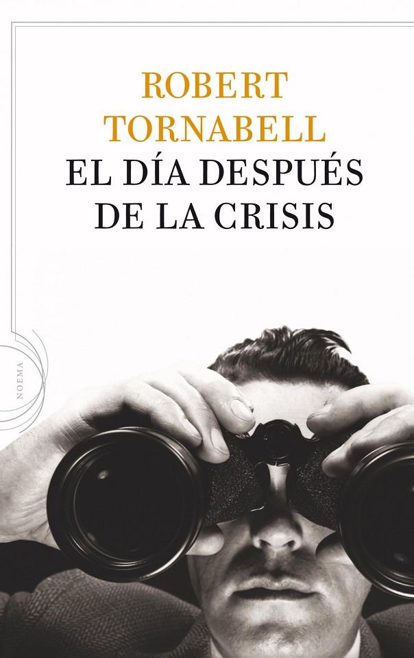 DÍA DESPUÉS DE LA CRISIS | 9788434413757 | ROBERT TORNABELL