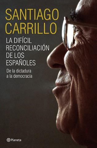 RECONCILIACION NACIONAL | 9788408099185 | CARRILLO, SANTIAGO